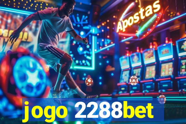 jogo 2288bet